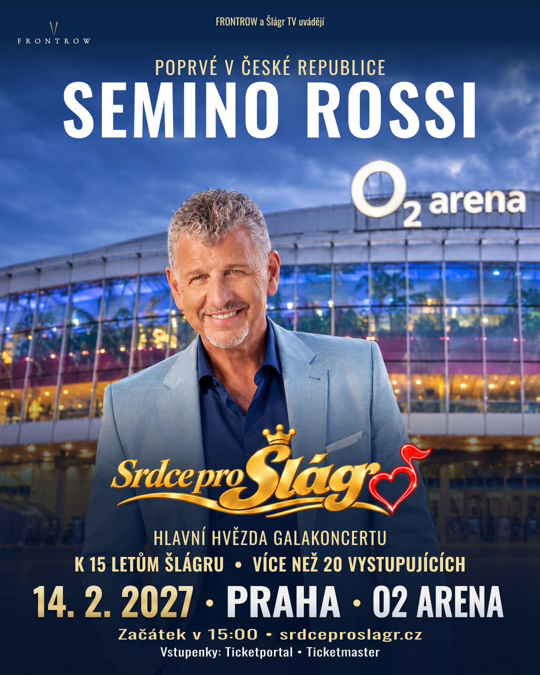 Semino Rossi poprvé v České republice, galakoncert Srdce pro Šlágr 14. 2. 2027 v O2 areně Praha